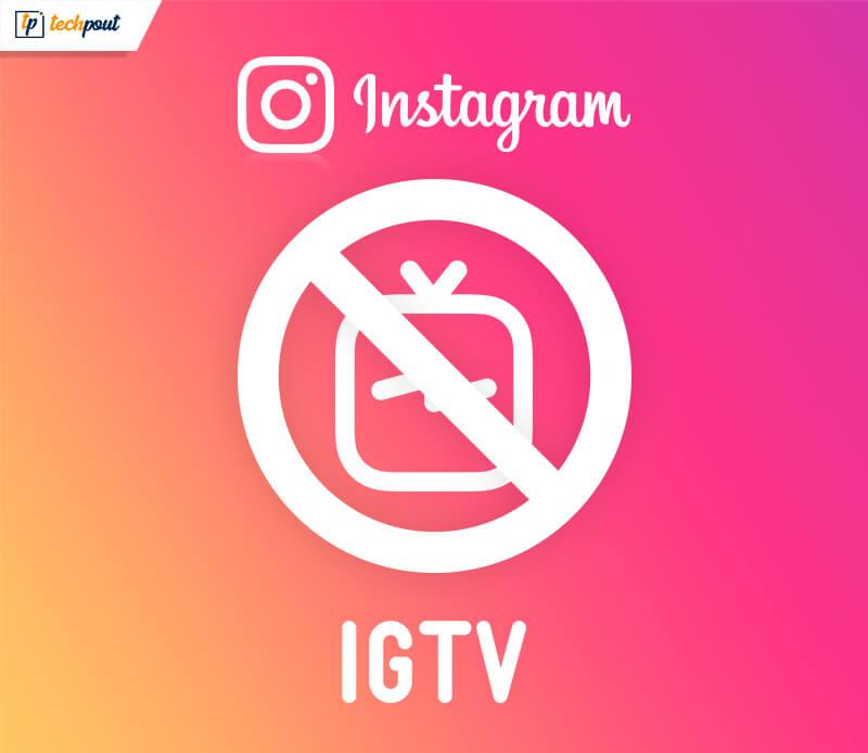 حذف آیکون IGTV از اینستاگرام